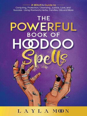 cover image of The Powerful Book of Hoodoo Spells